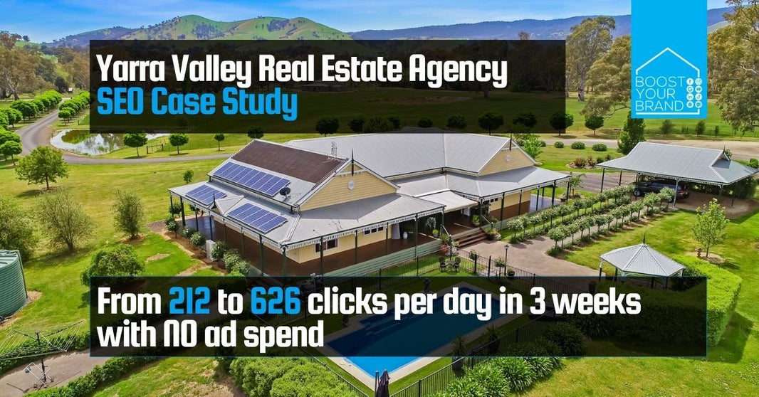 Case study: Yarra Valley Real Estate Agency - From 212 to 626 Clicks Per Day in 3 Weeks — With No Ad Spend